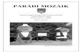 › documents › paradi-mozaik › paradi-mozaik-2011-06.pdf · PARÁDI MOZAIKA Kristály úton tervezett áteresz építésére fordítandó összeget, 700 000 Ft-ot a testület