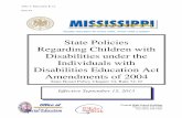 State Policies Regarding Children with Disabilities under ...sos.ms.gov/ACCode/00000427c.pdf3 Foreword The MDE relied on the IDEA regulations at 34 C.F.R. sections 300.199(a) and (b)