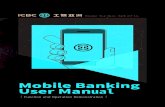 Mobile Banking User Manual · 2019-12-03 · Mobile Banking User Manual ... - The old version “ICBC Mobile Banking App” will suspend providing services for ICBC (Asia) customers,
