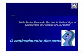 Conhecimento Sons f.ppt - ULisboalabfon.letras.ulisboa.pt/files/Conhecimento_Sons_f.pdf · Sónia Frota, Fernando Martins & Marina Vigário Laboratório Laboratório de Fonética