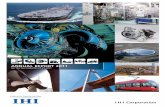 IHI Corporation Annual Report 2011 · 2017-02-11 · IHI Corporation Annual Report 2011 Corporation Head Office Toyosu IHI Bldg., 1-1, Toyosu 3-chome, Koto-ku, ... on market requirements,