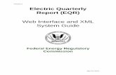 Electric Quarterly Report (EQR) Web Interface and XML System … · 2014-07-24 · Version 3 EQR Web Interface and XML System Guide I. EQR Redesign for 3rd Quarter 2013 and Beyond