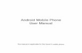 Android Mobile Phone User Manual - Bell Canada · to unlock the screen. If you've set an unlock pattern or password, you need to draw the unlock pattern or input the password to enter