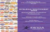DYSLEXIA SOUTHWEST 2020 · 2019-10-21 · The Southwest Branch of The International Dyslexia Association Presents DYSLEXIA SOUTHWEST 2020 Annual SWIDA Conference - Professionals -