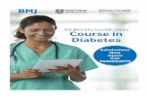 Six Months Certiﬁcation Course in Diabetes - BMJ Course...BMJ, The Royal College of Physicians and Fortis C-DOC, New Delhi have released the Six Month Certiﬁcation Course in Diabetes.