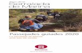 © Aloc Passejades guiades 2020 2 Des del Parc de la Serralada de Marina s’han programat al llarg de l’any 2020 aquestes setze passejades, amb l’objectiu de donar a conèixer