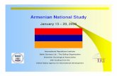 Armenian National Study February 15... · 2017-07-13 · Armenian National Study January 13 – 20, 2008 International Republican Institute Baltic Surveys Ltd. / The Gallup Organization