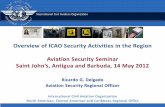 International Civil Aviation Organizationclacsec.lima.icao.int/Reuniones/2012/FALAVSEC-Reg/NE/... · 2012-05-15 · Aviation Security in the NAM/CAR/SAM Regions Two regional aviation