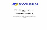 Tävlingsregler för Wushu Sanda...Regler för Sanda 2018 – Svenska Kung fu & Wushu Förbundet 3 Förord Välkomna till den åttonde utgåvan av Wushu Sanda-reglerna, tidigare kallade