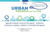 Agenda Urban a Uniunii Europene Inițiativa ă a orașelor ... Liviu Bailesteanu Agenda Urbana UE v2.pdfAgenda Urbanăa Uniunii Europene –Inițiativa comună a orașelor, statelor