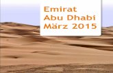 Emirat Abu Dhabi März 2015 · 2015-09-30 · 2015 1 Überblick politisches System Die VAE sind eine Föderation von sieben Emiraten im Südosten der Arabischen Halbinsel. An der