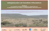 Adaptación al Cambio Climático · 2020-01-03 · apoyar la respuesta de los gobiernos a este reto, ayudándoles a incorporar la adaptación al cambio climático, de manera integral,