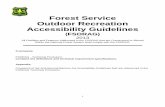 Forest Service Outdoor Recreation Accessibility Guidelines Update.1.pdfThe Forest Service Outdoor Recreation Accessibility Guidelines (FSORAG) and the Forest Service Trail Accessibility