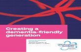 Creating a dementia-friendly generation...Creating a dementia-friendly generation – Introduction 7 Setting ground rules Many of the activities in this resource pack provide an insight