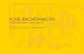 capafrente Os Boêmios ingles - Funarte · Golden Repertoire of Brazilian Bands Series — Dois Corações IV ABOUT THE NEW EDITIONS With these new series of editions, Funarte intends