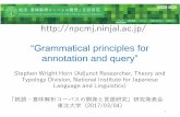 “Grammatical principles for annotation and query”npcmj2018.lagoinst.info/wp-content/uploads/2017/03/...Part of speech (e.g., particles) Particles that share a given phonological