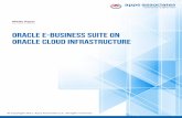 Oracle E-Business Suite On Oracle Cloud Infrastructurerev- ... • Oracle Cloud Infrastructure (Bare Metal Cloud Service), Oracle Database, Oracle E-Business Suite, and Oracle WebLogic