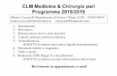 CLM Medicina & Chirurgia pari Programma 2018/2019 · CLM Medicina & Chirurgia pari Programma 2018/2019 Matteo Ceccarelli Dipartimento di Fisica 1 Piano (C20) - 0706754933 matteo.ceccarelli@dsf.unica.it