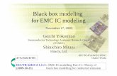 Black box modeling for EMC IC modeling - srv- ...srv-sicard/emccompo/ppt/00_Wada_KyotoU.pdf · • Linear circuit: By a circuit theory (Thevenin’s theorem or Norton’s theorem),