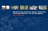 Reducing Urban Heat Islands: Compendium of Strategies...Reducing Urban Heat Islands: Compendium of Strategies describes the causes and impacts of summertime urban heat islands and