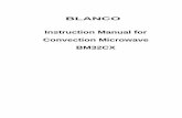 BLANCO Instruction Manual for Convection use an extension cord , use only a 3-wire extension cord. 1. A short power-supply cord is provided to reduce the risks resulting from becoming