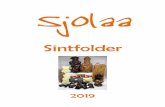 Sjolaa 2019.pdf · Sintfolder 2019 . Sjolaa Sintpakketten 2019 Pagina 2 Ambachtelijke topkwaliteit van Sjolaa Bent U op zoek naar een origineel Sintpakket voor uw personeel, vrijwilligers