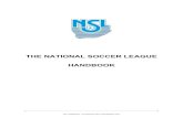 THE NATIONAL SOCCER LEAGUE HANDBOOKimages.supersport.com/content/PSL_League_Handbook.pdf · 1.35. “League” is the National Soccer League, an association of professional football