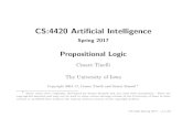 Propositional Logic - University of Iowahomepage.cs.uiowa.edu/~tinelli/classes/4420/Spring17/notes/7.1-logic.pdf · Logics A logic is a triple hL,S,Riwhere •L, the logic’s language,