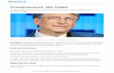 Entrepreneurs: Bill Gates - Weebly...Bill Gates was born in Seattle, Washington, in 1955. At school, a computer company provided computer time for the students. Gates would spend lots