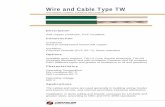 Wire and Cable Type TW - Centelsa · Wire and Cable Type TW 600V (International System Units) Thermoplastic Insulation, Suitable for Wet Locations (60°C) Standard: UL 83, NTC 1332.