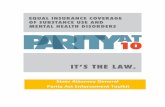 State Attorney General Parity Act Enforcement Toolkitparityat10.org/wp-content/uploads/2019/03/ParityAt10_AG...The Parity Act has been the law for ten years, but consumers suffering