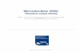 Mercedes-Benz 300SL Tecnica corse storia...MONOGRAFIA AISA 87 2 Nella mia veste di consigliere del Cmae (Club Mila-nese Automotoveicoli d’Epoca), del quale sono stato presidente