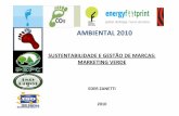 sustentabilidade gestao marcas...Conteúdo I‐As Empresas e as Marcas – Sustentabilidade e Meio Ambiente II– OPúblicoe as Ações Ambientais das Empresas III – O Passivo Ambiental