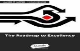 The Roadmap to Excellence · 2019-08-19 · The Roadmap to Excellence—Delivering better outcomes for children and families 4 “By working together with agency partners, we will