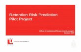 Retention Risk Prediction Pilot Project - York University · Results: Retention Risk Estimation Comparing estimated risks against actual rates – Actual rates localized via moving