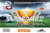 FK SARAJEVO FK SLOBODA - NFS BIH...FK Sarajevo, koji je favorit. Međutim, mi smo do sada kroz ligu i Kup pokazali da se možemo nositi sa svim ekipama. Velika je čast biti u finalu