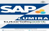 SAP Lumira · 2018-10-25 · SAP Lumira 1 SAP Lumira is known as a visual intelligence tool to create and visualize stories on dataset. It was earlier known as Visual Intelligence