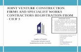 JOINT VENTURE CONSTRUCTION FIRMS AND SPECIALIST … · 2019-03-12 · JOINT VENTURE CONSTRUCTION FIRMS AND SPECIALIST WORKS CONTRACTORS REGISTRATION FROM - CICF 3 CICF3 Page 3 PROCEDURE,