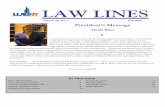 LAW LINES - MemberClicks · 2017-04-25 · LAW LINES Volume 29, No. 1 Fall 2005 President’s Message Heidi Bliss ♦ I am pleased to announce that the Board has approved the creation