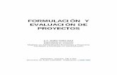 FORMULACIÓN Y EVALUACIÓN DE PROYECTOSbiblioteca.esucomex.cl/RCA/Formulación y evaluación de proyectos.pdf · I. PROCESOS DE PLANIFICACION, FORMULACION Y DISEÑO DE LOS PROYECTOS