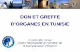 DON ET GREFFE D’ORGANES EN TUNISIE - JMPG · Religion législation Droit Trafic Prise décision Corps Refus Don Donneur NSP % La journée nationale de sensibilisation au don d’organes