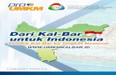 umkmkalbar.id · 2019-05-27 · & MISI Visi Menjadi mitra terpadu untuk membantu UMKM di Provinsi Kalimantan Barat agar memiliki daya saing di tingkat nasional, terutama di bidang