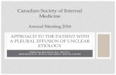 Canadian Society of Internal Medicine - CSIMcsim.ca/wp-content/uploads/documents/meeting2016... · 2016-11-02 · TB & PLEURAL EFFUSIONS • Tuberculous pleurisy • Subacute presentation