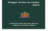 Finger Print in India 2013ncrb.gov.in/BureauDivisions/CFPB/pdf/fp_in_india/english/FPI2013.pdfFinger Print Bureaux are expected to be set-up shortly in the remaining few States/UTs.