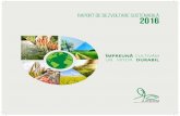 RAPORT DE DEZVOLTARE SUSTENABILă 2016 · nevoilor agriculturii moderne prin punerea bazelor pentru soluţii eficiente de protecţia culturilor şi care, în cele din urmă, să contribuie