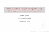 Objektorienterad Programmering (TDDC77)TDDC77/material/lectures/5... · 2016-09-06 · Objektorienterad Programmering (TDDC77) Föreläsning V: arrayer, metoder, räckvidd (scope),