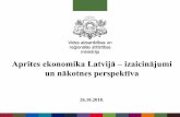Aprites ekonomika Latvijā –izaicinājumi un nākotnes perspektīva · 2018-10-26 · Aprites ekonomika Latvijā –izaicinājumi un nākotnes perspektīva. Ilgtspējīgā attīstība