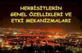 HERBİSİTLERİN GENEL ÖZELLİKLERİ VE ETKİ MEKANİZMALARI · 2018-02-25 · HERBİSİTLERİN GENEL ÖZELLİKLERİ VE ETKİ MEKANİZMALARI Doç. Dr. İlhan ÜREMİŞ Mustafa Kemal