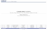 CABLINE -CA II...501.046 507.44 494.09 2.516 508.594 Pass 試験後 After Testing AWG#40 ΔR=40mΩ MAX. -1.944 2.92 -8.62 2.465 5.451 Pass GND抵抗 GND Resistance (mΩ) 初期 Initial
