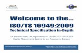 An introduction to the requirements of the ISO/TS 16949 ... · An introduction to the requirements of the ISO/TS 16949:2009 Quality Management System for the Automotive Industry.